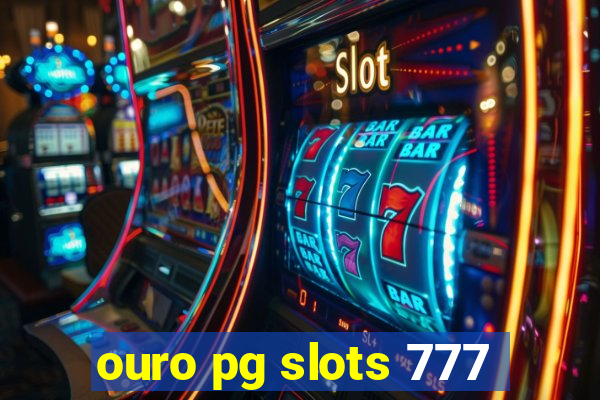 ouro pg slots 777